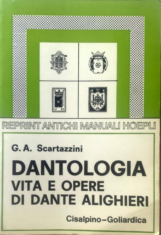 DANTOLOGIA. VITA E OPERE DI DANTE ALIGHIERI