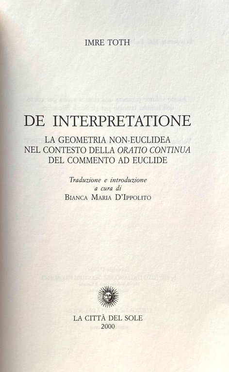 DE INTERPRETATIONE. LA GEOMETRIA NON-EUCLIDEA NEL CONTESTO DELLA ORATIO CONTINUA …