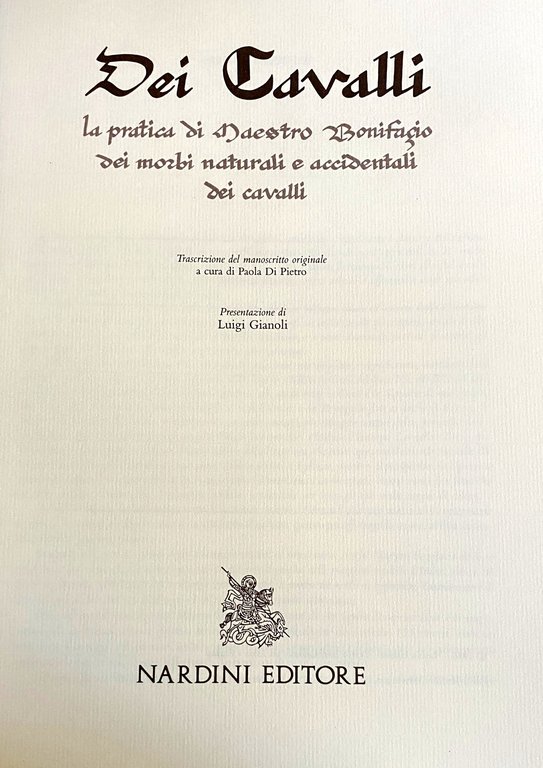 DEI CAVALLI: LA PRATICA DI MAESTRO BONIFACIO DEI MORBI NATURALI …