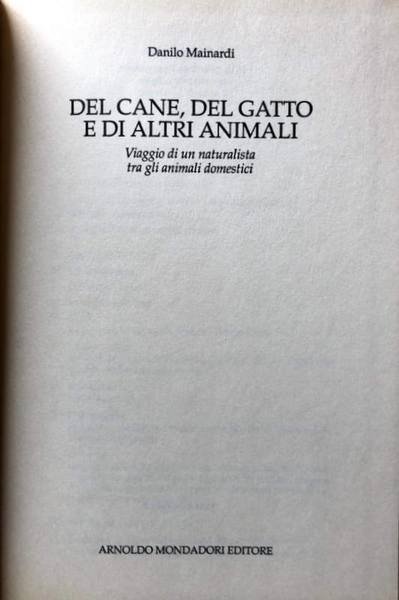 DEL CANE, DEL GATTO E DI ALTRI ANIMALI. VIAGGIO DI …