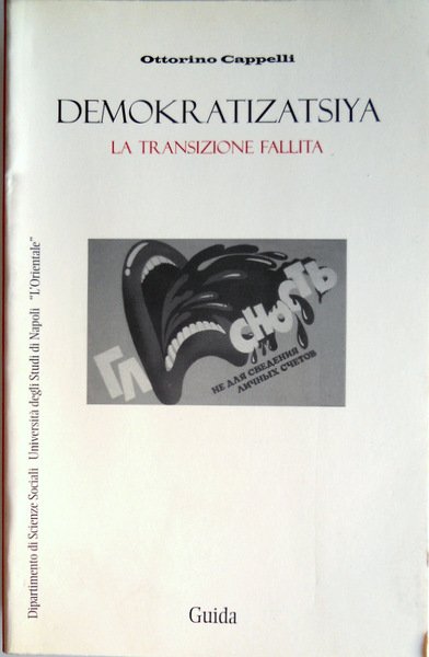 DEMOKRATIZATSIYA. LA TRANSIZIONE FALLITA DEMOCRAZIA POPULISTA E PRESIDENZIALISMO PLEBISCITARIO NELL'URSS …