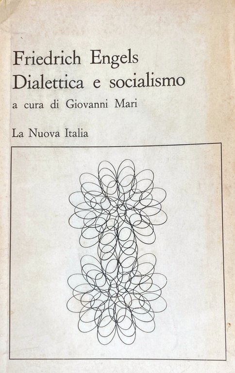 DIALETTICA E SOCIALISMO. ANTOLOGIA