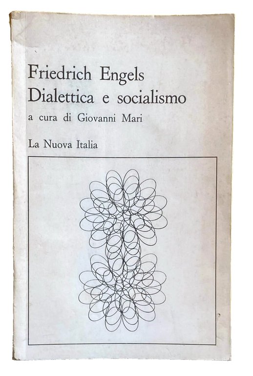 DIALETTICA E SOCIALISMO. ANTOLOGIA