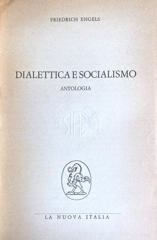 DIALETTICA E SOCIALISMO. ANTOLOGIA