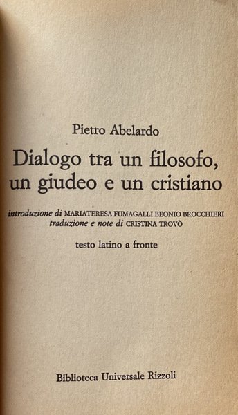 DIALOGO TRA UN FILOSOFO, UN GIUDEO E UN CRISTIANO. TESTO …