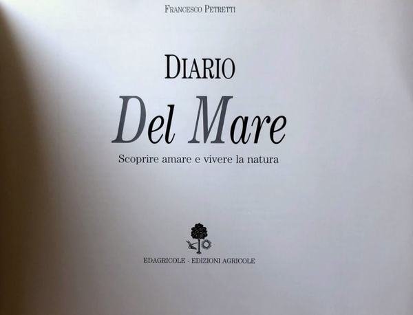 DIARIO DEL MARE. SCOPRIRE, AMARE E VIVERE LA NATURA