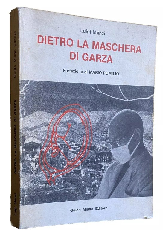 DIETRO LA MASCHERA DI GARZA (QUASI DIARIO DI GINECOLOGO)