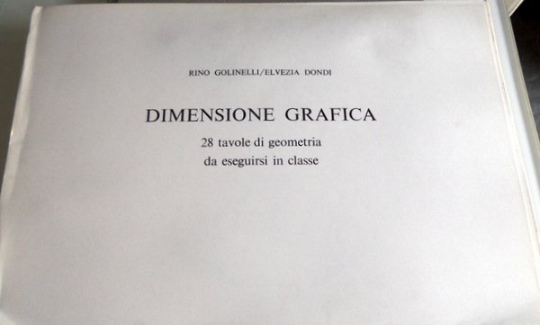 DIMENSIONE GRAFICA. CORSO INIZIALE DI DISEGNO E SPERIMENTAZIONE GRAFICA. + …