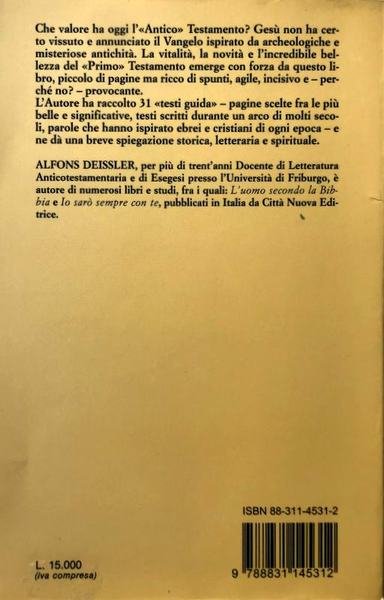 DIO ALLEATO CON L'UOMO. «TESTI GUIDA» DELL'ANTICO TESTAMENTO