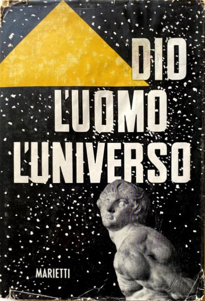 DIO L'UOMO E L'UNIVERSO. A CURA DI JACQUES DE BIVORT …