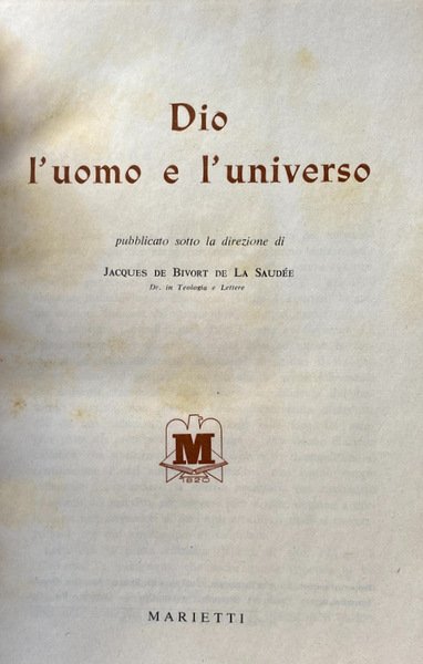 DIO L'UOMO E L'UNIVERSO. A CURA DI JACQUES DE BIVORT …