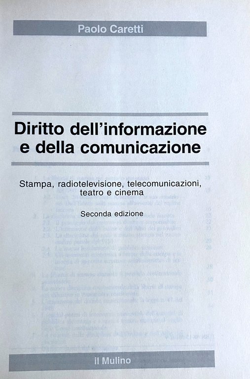 DIRITTO DELL'INFORMAZIONE E DELLA COMUNICAZIONE. STAMPA, RADIOTELEVISIONE, TELECOMUNICAZIONI, TEATRO E …