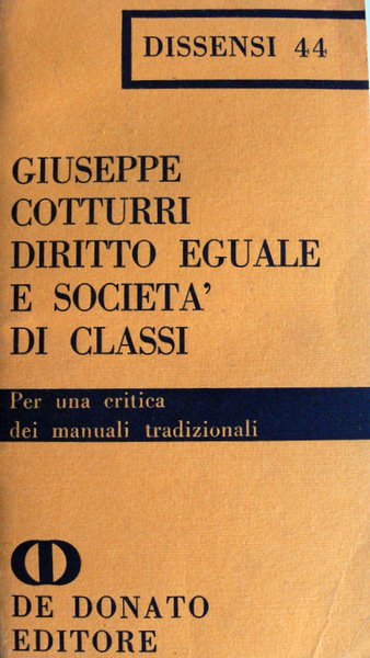 DIRITTO EGUALE E SOCIETÀ DI CLASSI. PER UNA CRITICA DEI …