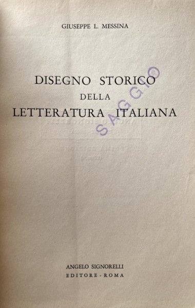 DISEGNO STORICO DELLA LETTERATURA ITALIANA