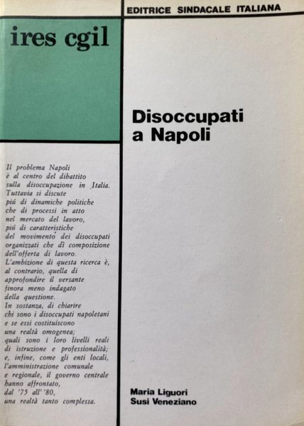 DISOCCUPATI A NAPOLI. UN'INDAGINE SULLE CARATTERISTICHE DELL'OFFERTA DI LAVORO