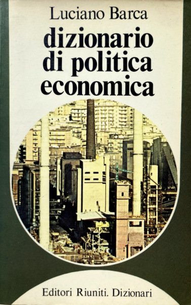 DIZIONARIO DI POLITICA ECONOMICA