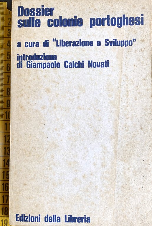 DOSSIER SULLE COLONIE PORTOGHESI