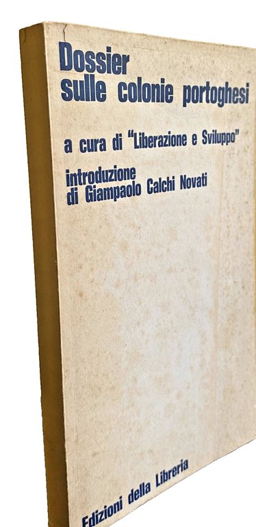 DOSSIER SULLE COLONIE PORTOGHESI