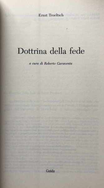 DOTTRINA DELLA FEDE. A CURA DI ROBERTO GARAVENTA