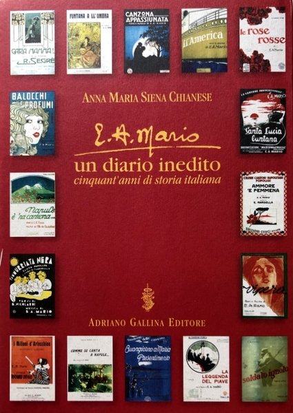 E.A. MARIO: UN DIARIO INEDITO. CINQUANT'ANNI DI STORIA ITALIANA