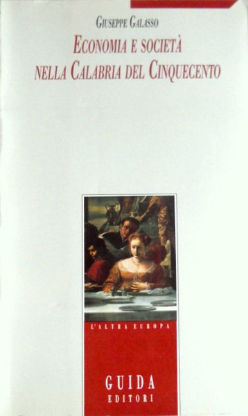 ECONOMIA E SOCIETÀ NELLA CALABRIA DEL CINQUECENTO