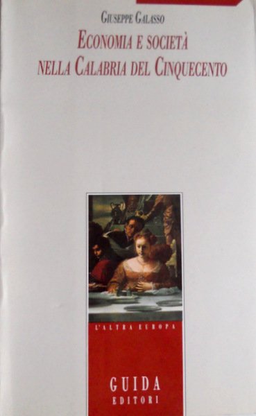 ECONOMIA E SOCIETÀ NELLA CALABRIA DEL CINQUECENTO