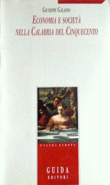 ECONOMIA E SOCIETÀ NELLA CALABRIA DEL CINQUECENTO