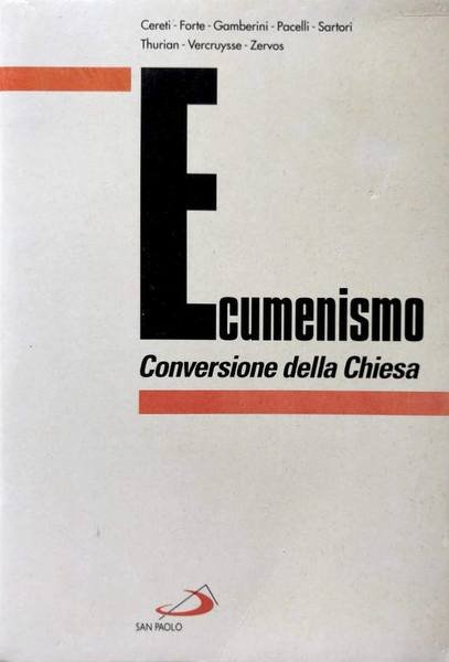 ECUMENISMO. CONVERSIONE DELLA CHIESA STUDI IN ONORE DI GUSTAVO GALEOTA …