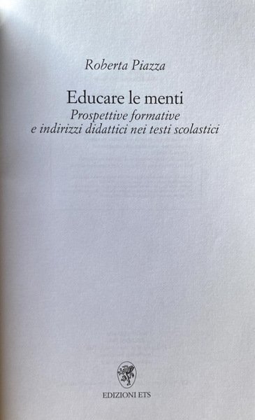 EDUCARE LE MENTI. PROSPETTIVE FORMATIVE E INDIRIZZI DIDATTICI NEI TESTI …