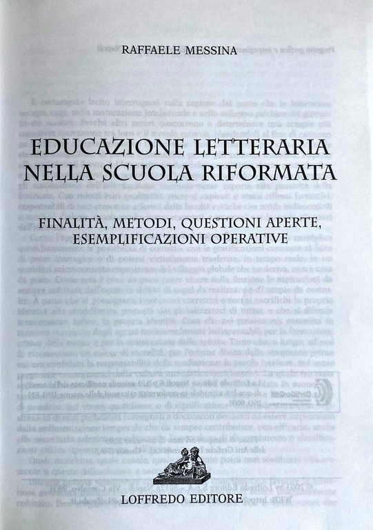 EDUCAZIONE LETTERARIA NELLA SCUOLA RIFORMATA. FINALITÀ, METODI, QUESTIONI APERTE, ESEMPLIFICAZIONI …