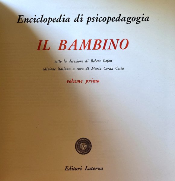 ENCICLOPEDIA DI PSICOPEDAGOGIA. IL BAMBINO (VOLUMI 1-2). EDIZIONE ITALIANA A …