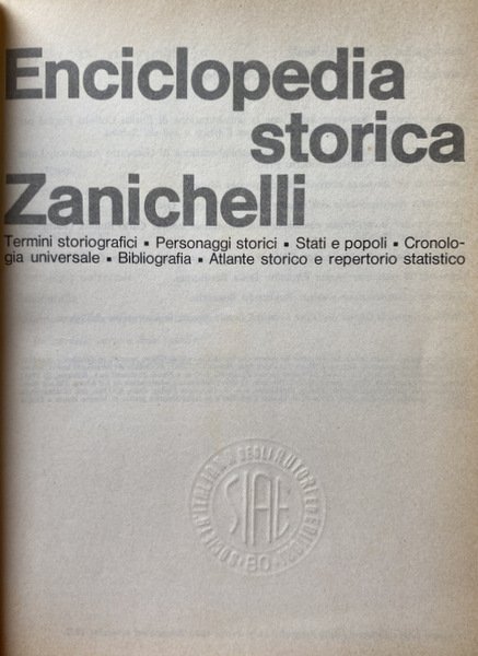 ENCICLOPEDIA STORICA. TERMINI STORIOGRAFICI, PERSONAGGI STORICI, STATI E POPOLI, CRONOLOGIA …