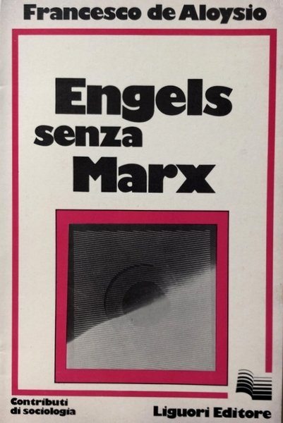 ENGELS SENZA MARX (1838-1844)