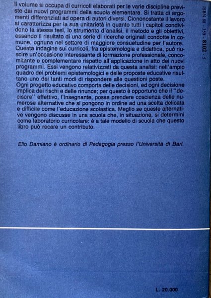 EPISTEMOLOGIA E DIDATTICA. ANALISI DI CURRICOLI PER LA SCUOLA ELEMENTARE. …