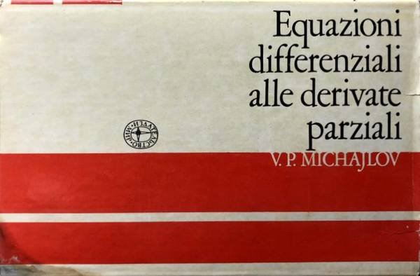 EQUAZIONI DIFFERENZIALI ALLE DERIVATE PARZIALI