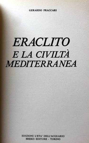 ERACLITO E LA CIVILTÀ MEDITERRANEA