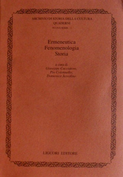 ERMENEUTICA, FENOMENOLOGIA, STORIA