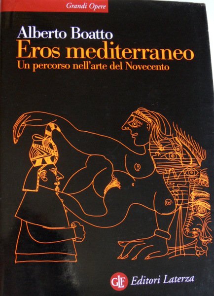 EROS MEDITERRANEO. UN PERCORSO NELL'ARTE DEL NOVECENTO