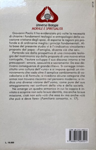 ETICA CONIUGALE. PER UN RINNOVAMENTO DELLA MORALE MATRIMONIALE