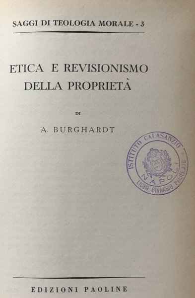 ETICA E REVISIONISMO DELLA PROPRIETÀ