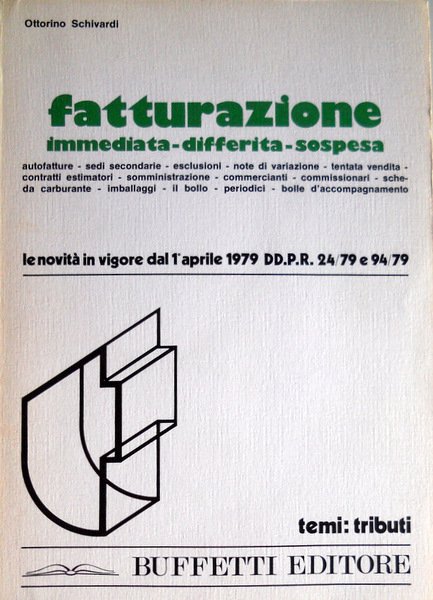 FATTURAZIONE IMMEDIATA, DIFFERITA, SOSPESA