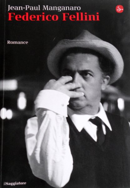 FEDERICO FELLINI: ROMANCE