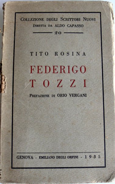 FEDERIGO TOZZI: SAGGIO CRITICO (AUTOGRAFATO CON DEDICA DELL'AUTORE)