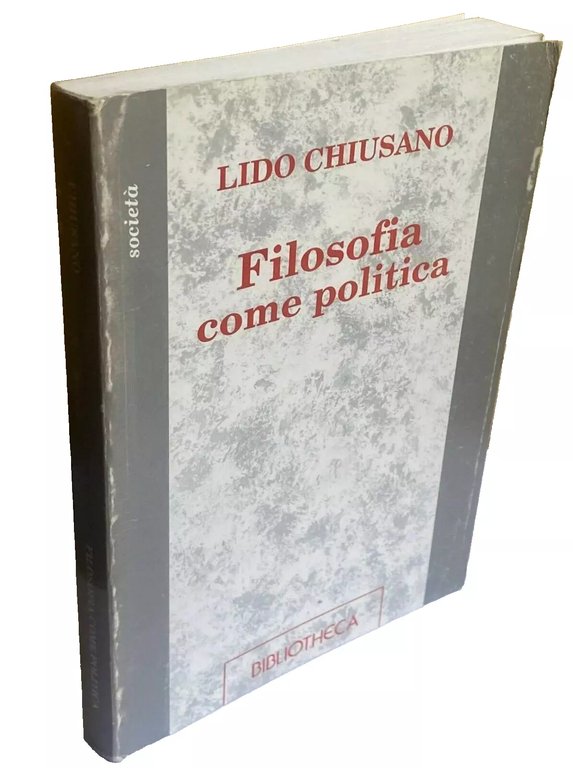 FILOSOFIA COME POLITICA