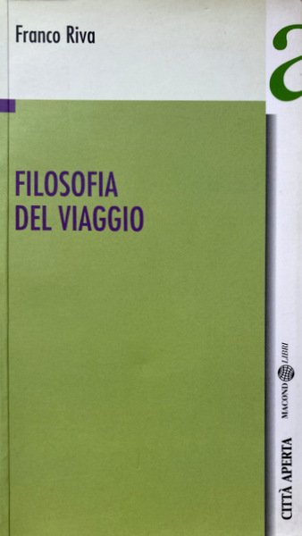 FILOSOFIA DEL VIAGGIO