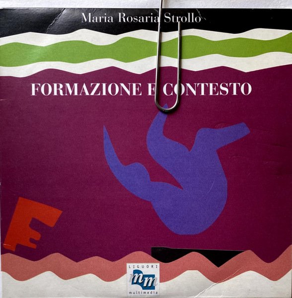 FORMAZIONE E CONTESTO. ITINERARI TEORICI E PERCORSI ANTOLOGICI. CON FLOPPY …