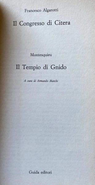 FRANCESCO ALGAROTTI IL CONGRESSO DI CITERA; MONTESQUIEU IL TEMPIO DI …