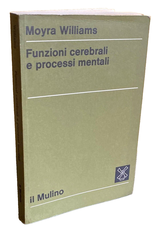 FUNZIONI CEREBRALI E PROCESSI MENTALI