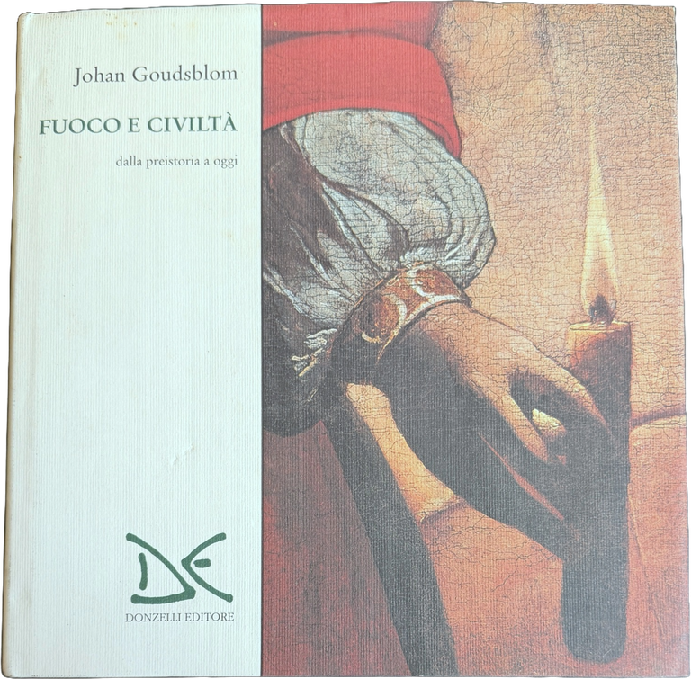 FUOCO E CIVILTÀ. DALLA PREISTORIA A OGGI | Immagine Gallery 6