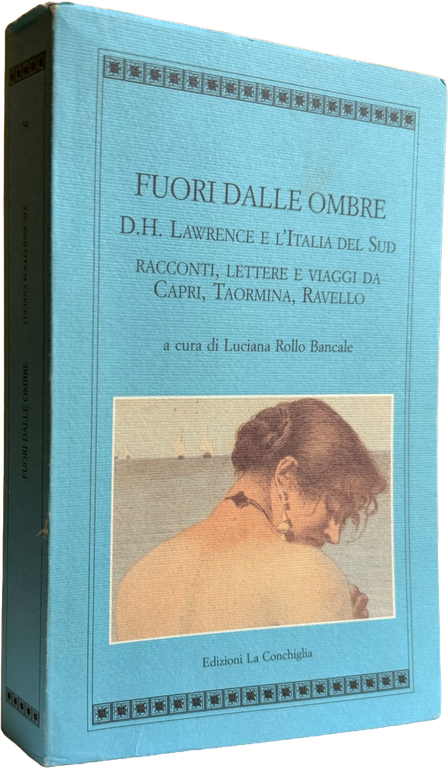 FUORI DALLE OMBRE D.H. LAWRENCE E L'ITALIA DEL SUD. RACCONTI, … | Immagine Gallery 4
